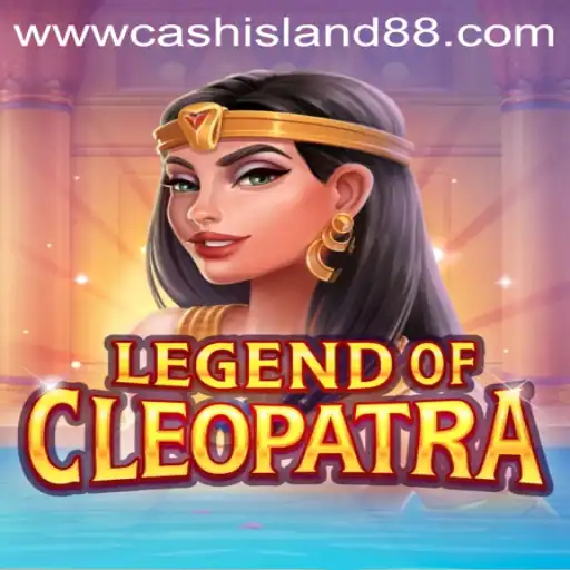 Legend of Cleopatra Meets Cash Island 88: A New Wave in Gaming