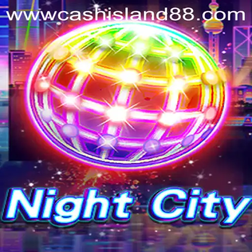 Exploring the Thrilling World of NightCity and Its Feature 'Cash Island 88'